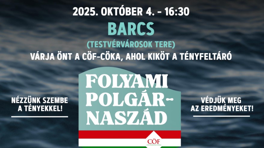 A polgári kormányzás tettekben és számokban – Tényfeltáró rendezvény lesz Barcson 